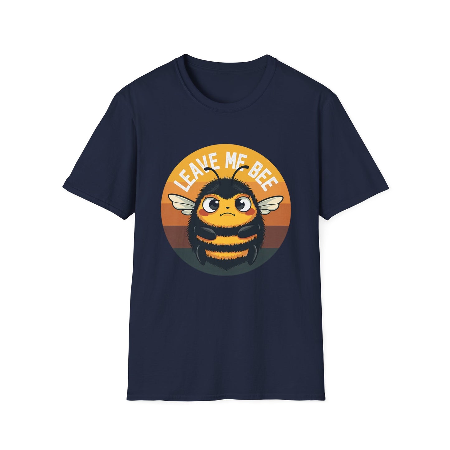 Leave Me BEE T-Shirt