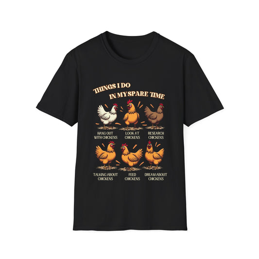 Things I do in my spare time - Chicken lover T-Shirt