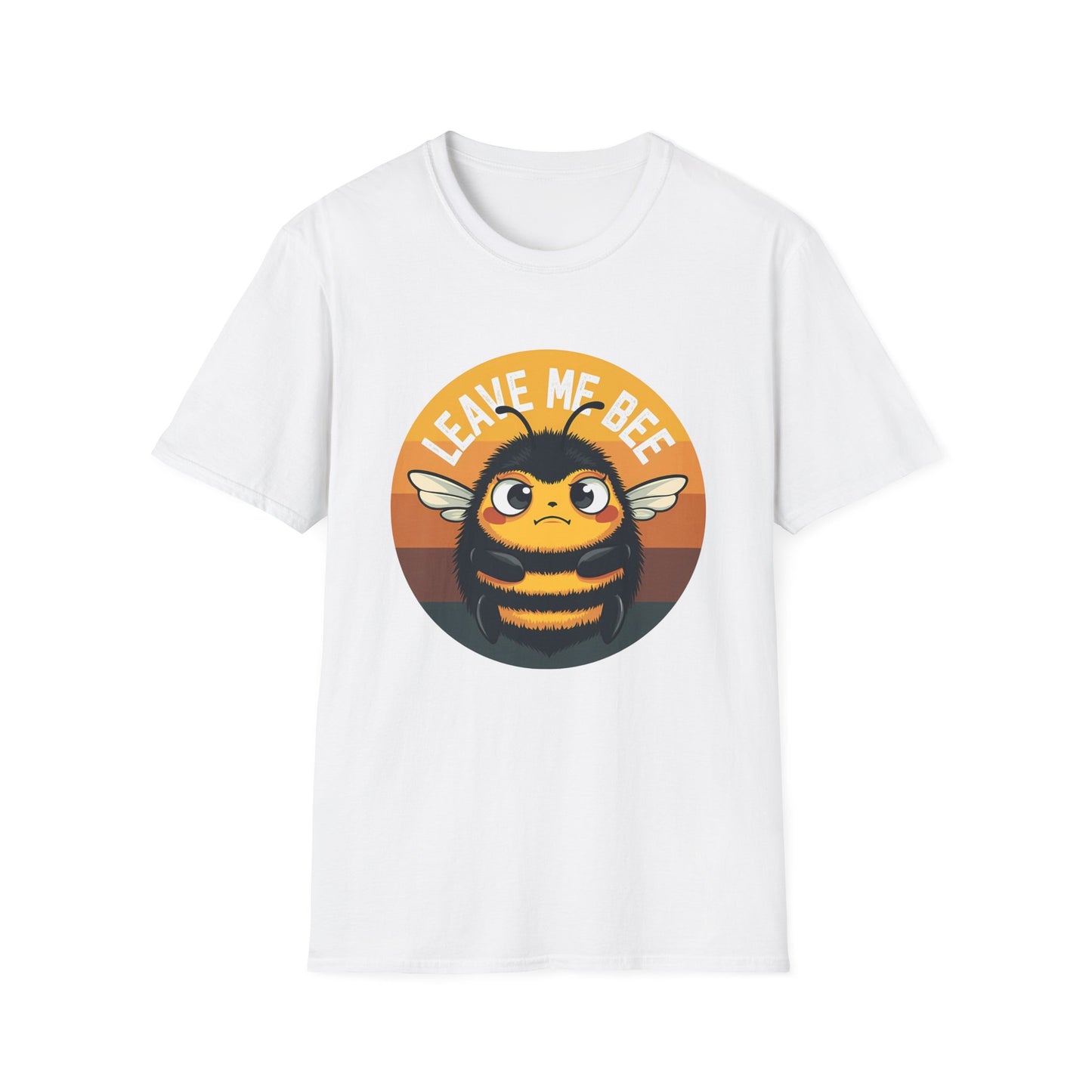 Leave Me BEE T-Shirt