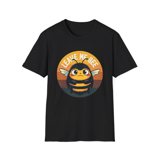 Leave Me BEE T-Shirt