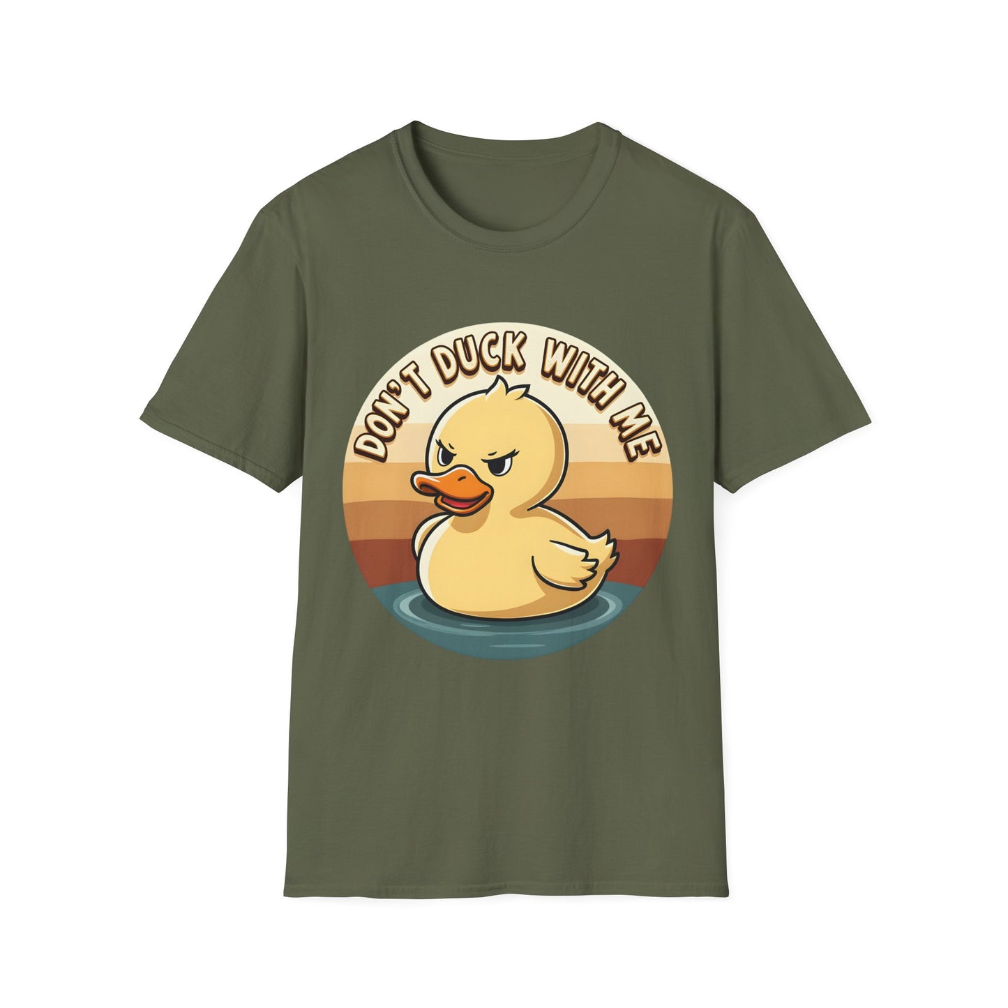 Don't Duck with Me T-Shirt