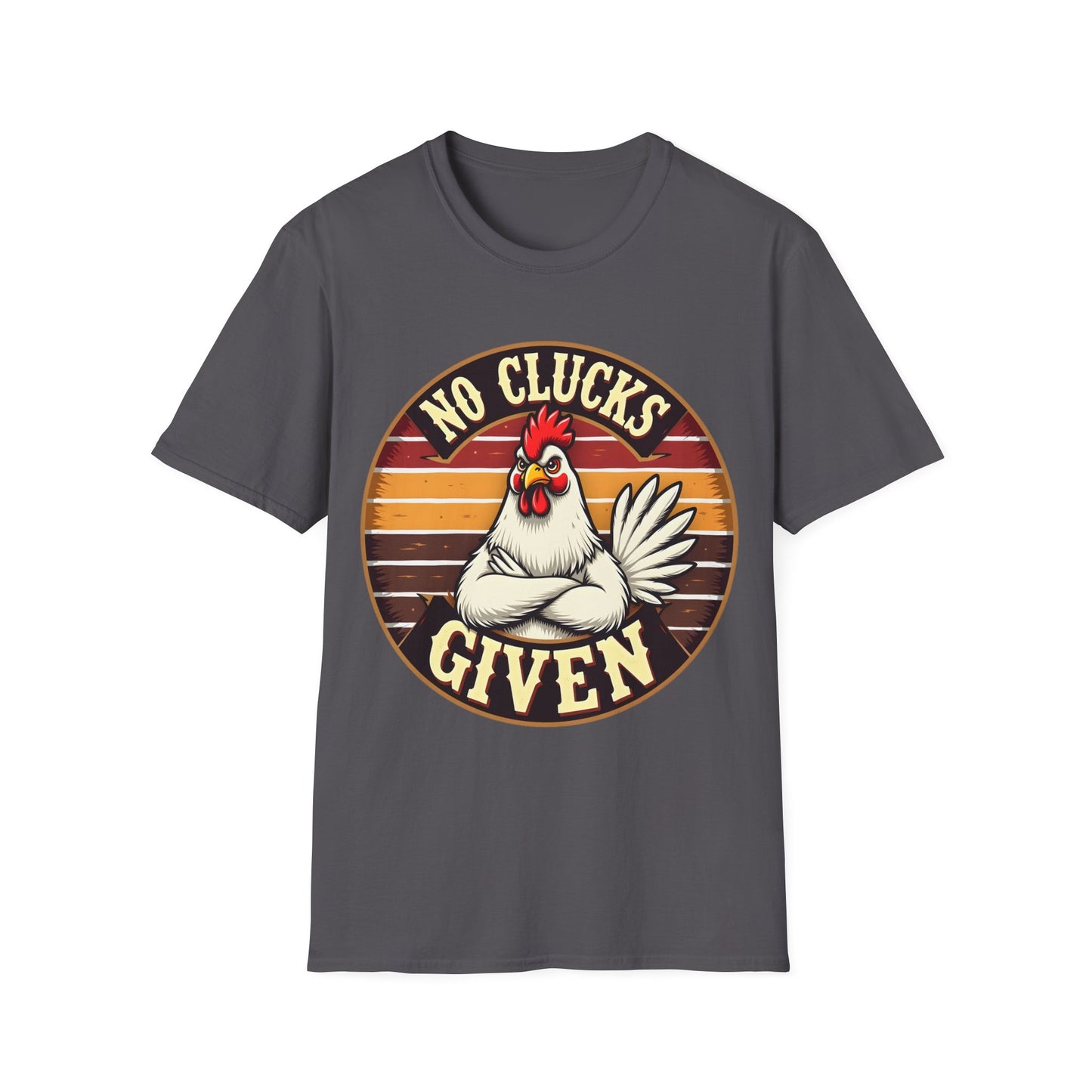 No Clucks Given T-Shirt