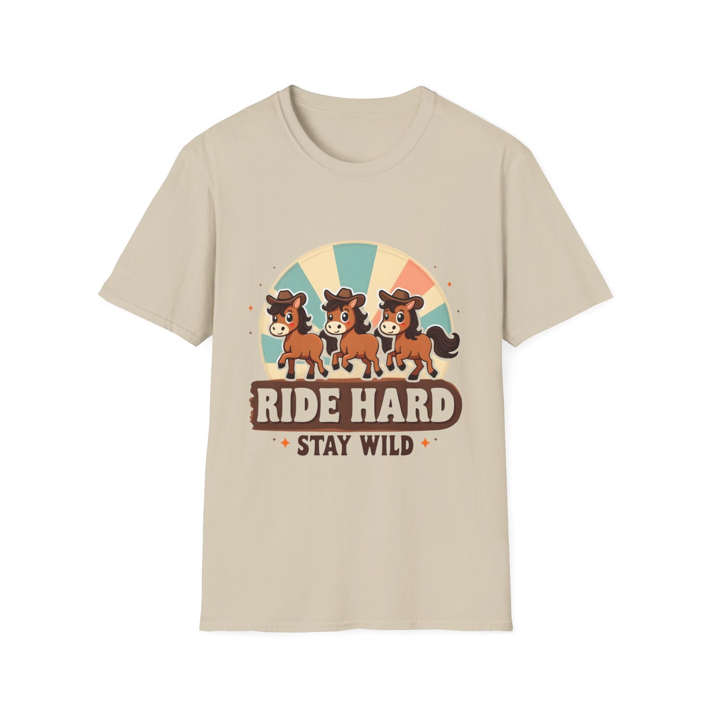 Ride Hard Stay Wild Lad Version T-Shirt