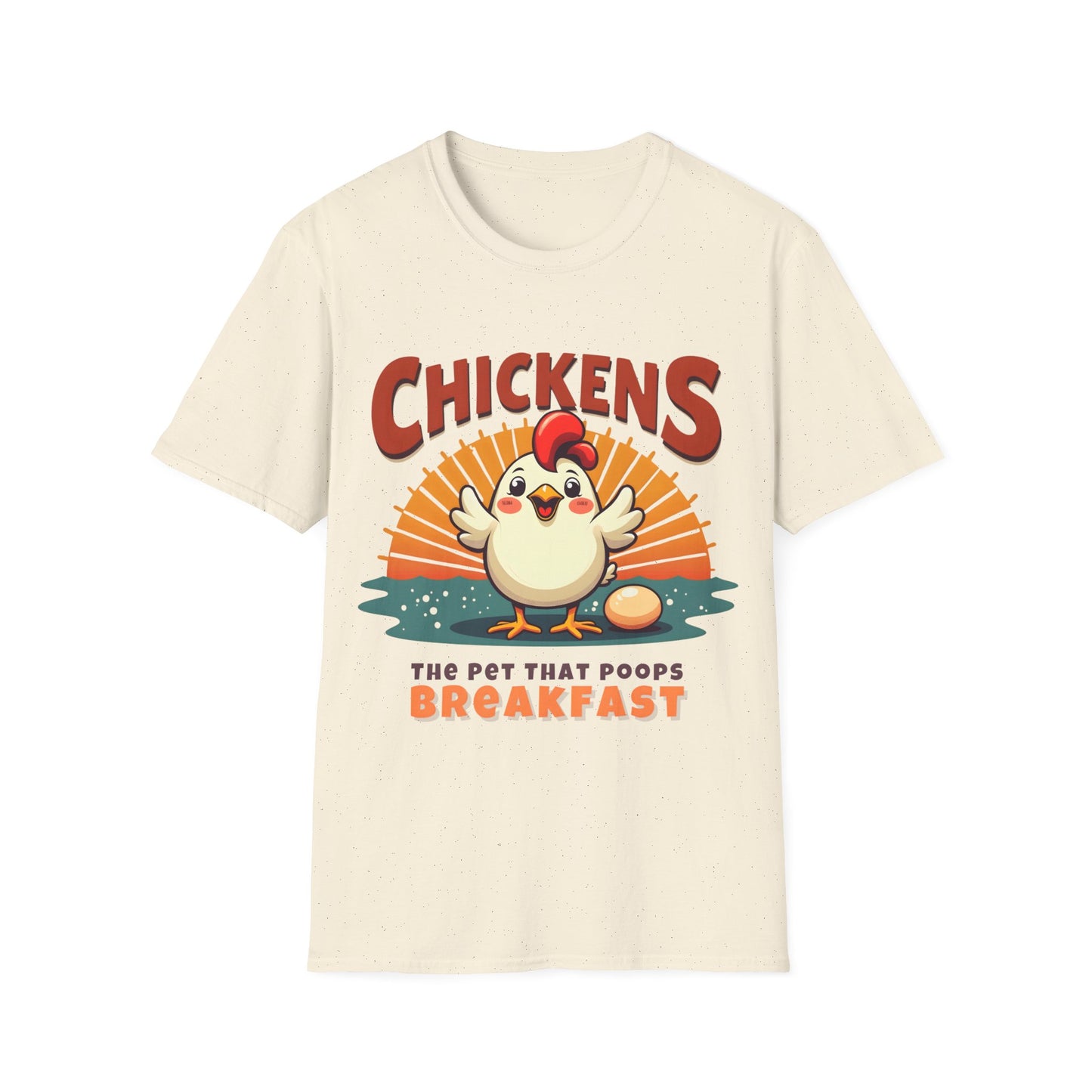 Chicken The Pet That Poops Breakfast T-Shirt